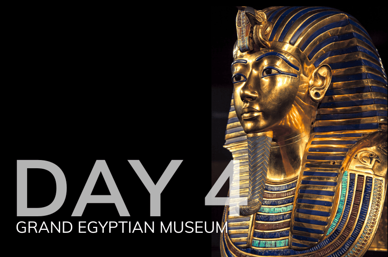 Golden mask of Tutankhamun, symbolizing ancient Egyptian history, with text overlay "DAY 4 GRAND EGYPTIAN MUSEUM," relating to the Sacred VIP Tour experience in Egypt.