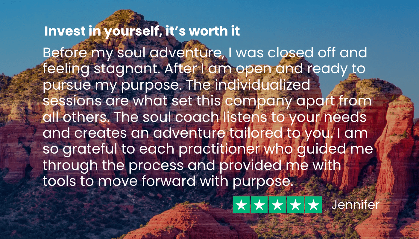Jennifer says, "Before my soul adventure, I was closed off and feeling stagnant. After I am open and ready to pursue my purpose. The individualized sessions are what set this company apart from all others."
