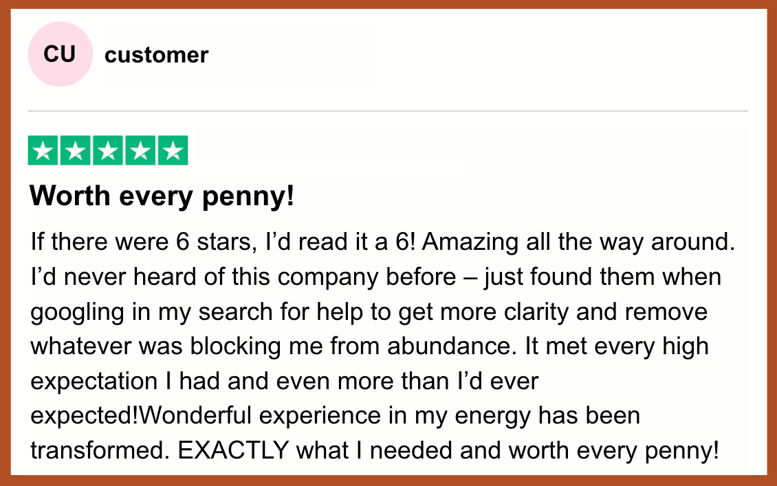 My Soul Adventure&nbsp;"met every high expectation I had and even more than I'd ever expected! My energy has been transformed. EXACTLY what I needed and worth every penny."
