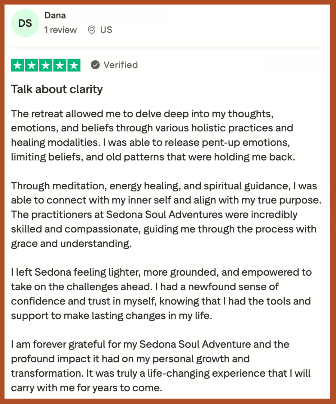 Dana says, "I was able to release pent-up emotions, limiting beliefs, and old patterns that were holding me back."