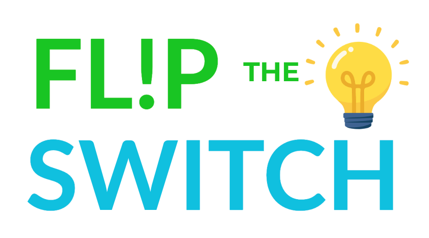 flip the switch